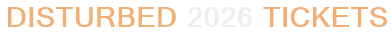 Disturbed 2026 Tickets
